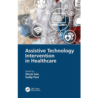 Assistive Technology Intervention in Healthcare