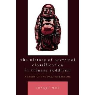 The History of Doctrinal Classification in Chinese Buddhism