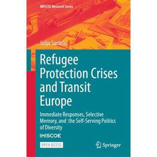 Refugee Protection Crises and Transit Europe