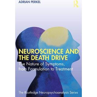 Neuroscience and the Death Drive