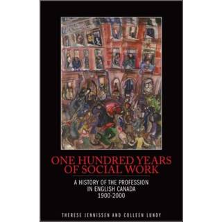 One Hundred Years of Social Work