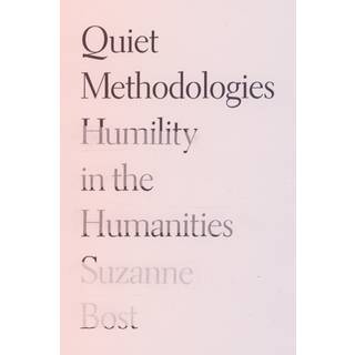 Quiet Methodologies