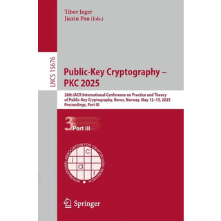 Public-Key Cryptography – PKC 2025 (4, 2025) |