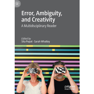 Error, Ambiguity, and Creativity