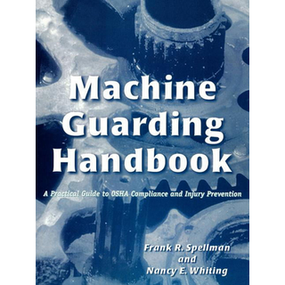 Machine Guarding Handbook: A Practical Guide to OSHA... (Bog, Paperback / softback, Engelsk)