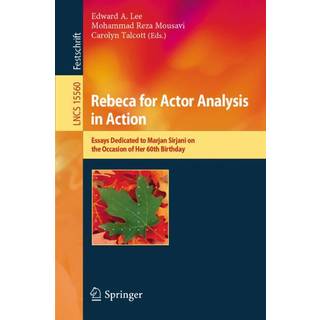 Rebeca for Actor Analysis in Action