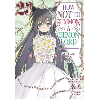 How NOT to Summon a Demon Lord (Manga) Vol. 23