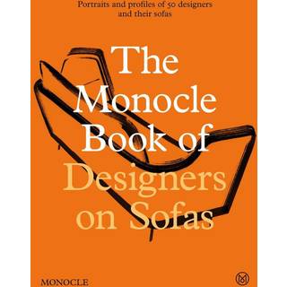 The Monocle Book of Designers on Sofas