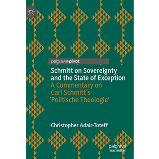 Schmitt on Sovereignty and the State of Exception