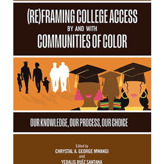 (Re)Framing College Access by and with Communities of Color