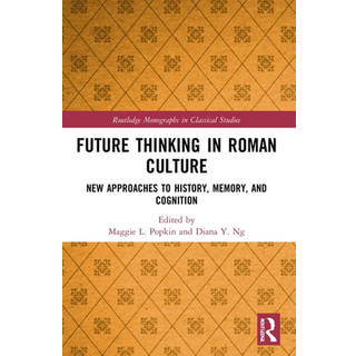 Future Thinking in Roman Culture