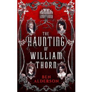 The Haunting of William Thorn