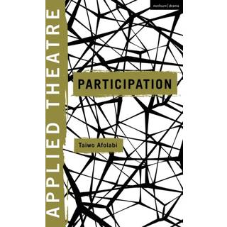 Applied Theatre: Participation