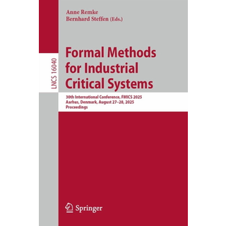 Formal Methods for Industrial Critical Systems