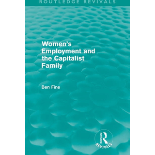 Women's Employment and the Capitalist Family