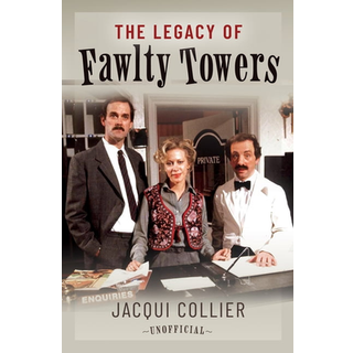 The Legacy of Fawlty Towers