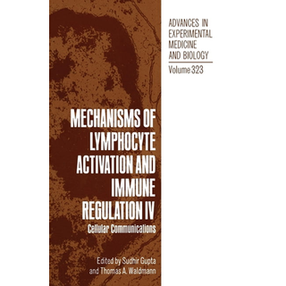 Mechanisms of Lymphocyte Activation and Immune Regulation