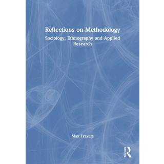 Reflections on Methodology