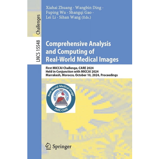Comprehensive Analysis and Computing of Real-World Medical Images