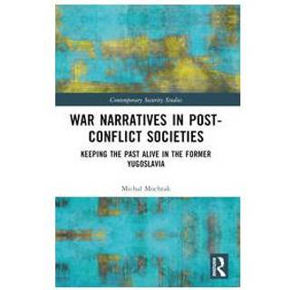 War Narratives in Post-Conflict Societies