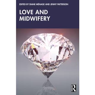 Love and Midwifery
