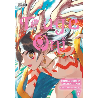 Touge Oni: Primal Gods in Ancient Times, Vol. 7
