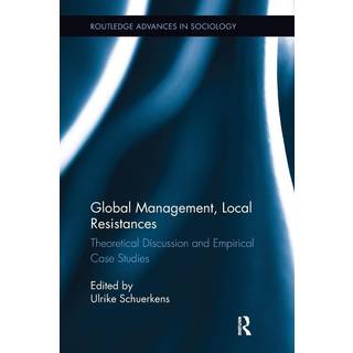 Global Management, Local Resistances