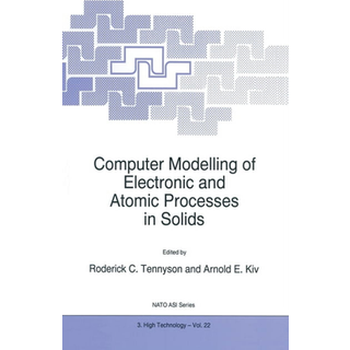 Computer Modelling of Electronic and Atomic Processes in Solids