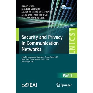 Security and Privacy in Communication Networks