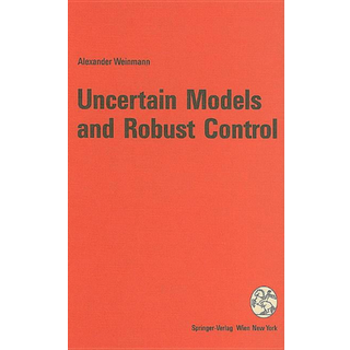 Uncertain Models and Robust Control