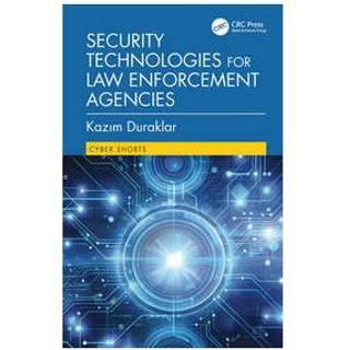Security Technologies for Law Enforcement Agencies