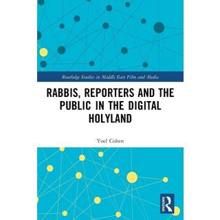 Rabbis, Reporters and the Public in the Digital Holyland