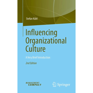Influencing Organizational Culture