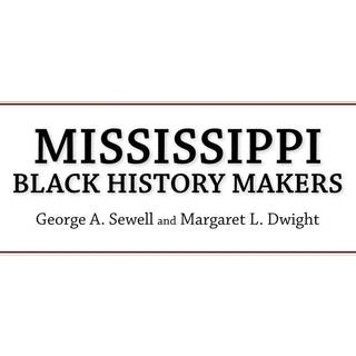 Mississippi Black History Makers