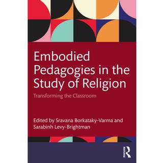 Embodied Pedagogies in the Study of Religion