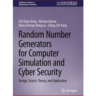 Random Number Generators for Computer Simulation and Cyber Security