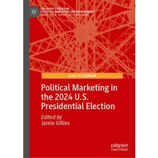 Political Marketing in the 2024 U.S. Presidential Election
