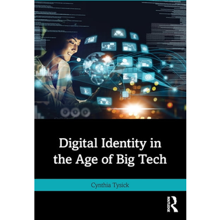 Digital Identity in the Age of Big Tech