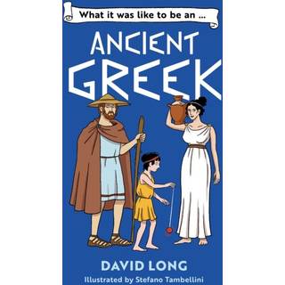 What it was like to be an Ancient Greek