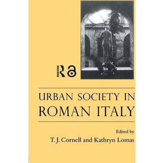 Urban Society In Roman Italy