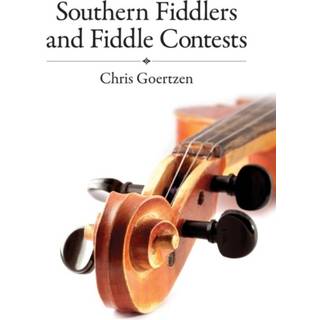 Southern Fiddlers and Fiddle Contests