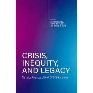 Crisis, Inequity, and Legacy
