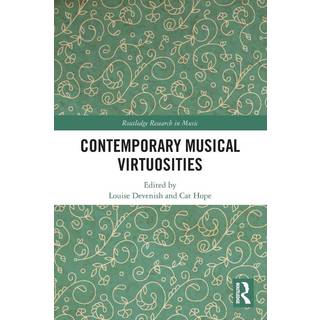 Contemporary Musical Virtuosities