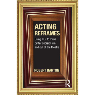 Acting Reframes
