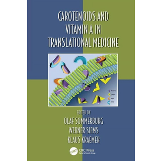 Carotenoids and Vitamin A in Translational Medicine
