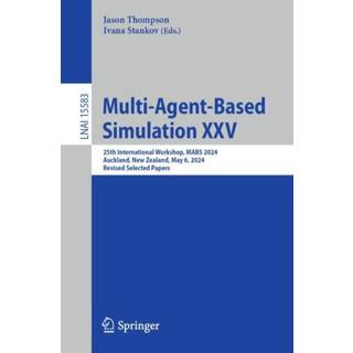 Multi-Agent-Based Simulation XXV