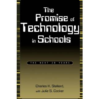 The Promise of Technology in Schools