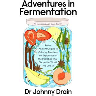 Adventures in Fermentation