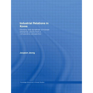 Industrial Relations in Korea