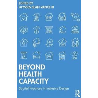 Beyond Health Capacity